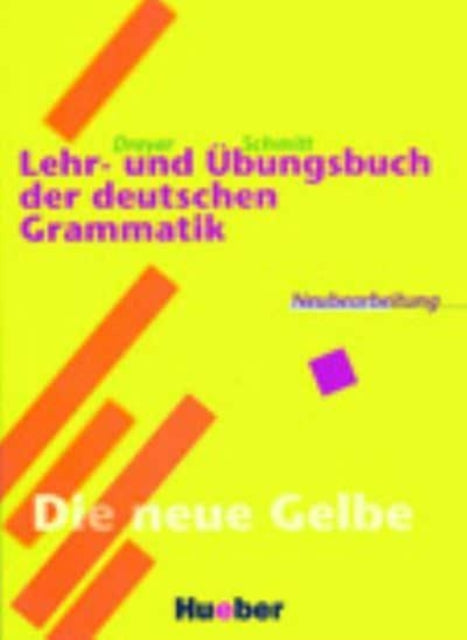 Lehr- und Ubungsbuch der deutschen Grammatik: Lehr- und Ubungsbuch (A2-C1)