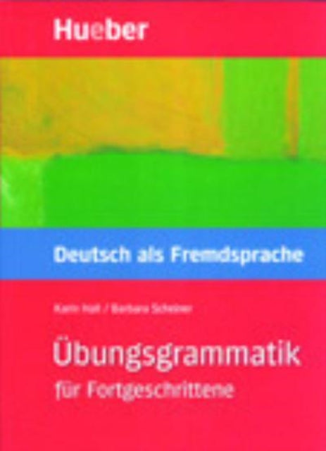 Ubungsgrammatik DaF fur Fortgeschrittene Ubungsgrammatik