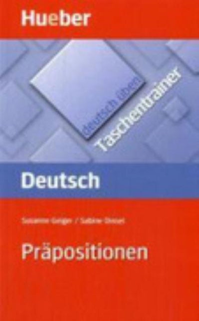 Deutsch uben - Taschentrainer: Taschentrainer - Prapositionen