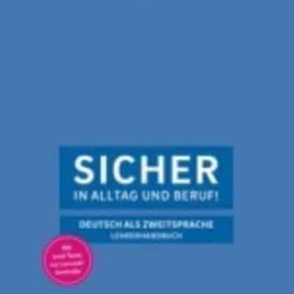 Sicher in Alltag und Beruf