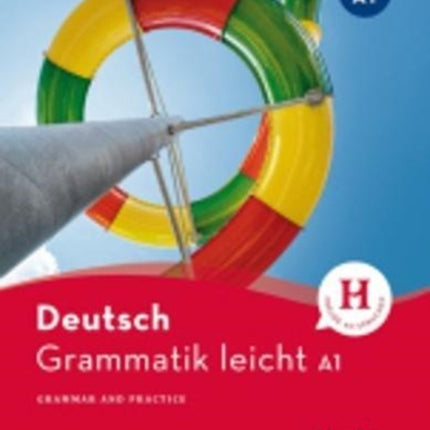 Deutsch Grammatik leicht: Deutsch Grammatik leicht A1 Deutsch-Englisch