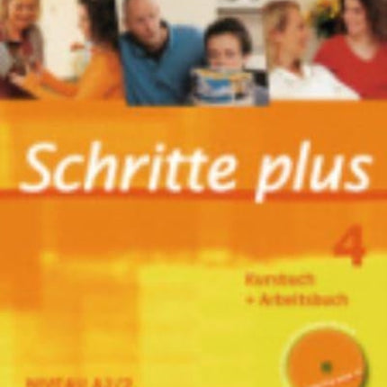 Schritte Plus Kurs und Arbeitsbuch 4 mit AudioCD zum Arbeitsbuch Deutsch als Fremdsprache Niveau A22