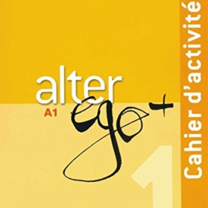 Alter ego 1 Cahier dactivits Arbeitsbuch mit AudioCD Mthode de franais