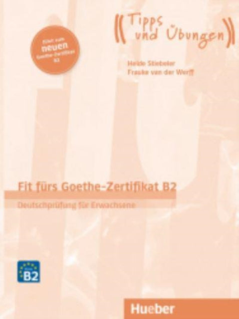 Fit furs GoetheZertifikat B2 Book mit Audios online 2019 Edition