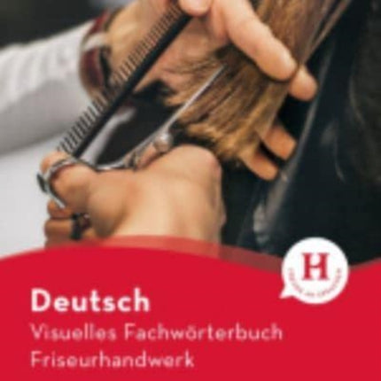 Visuelles Fachworterbuch Friseurhandwerk