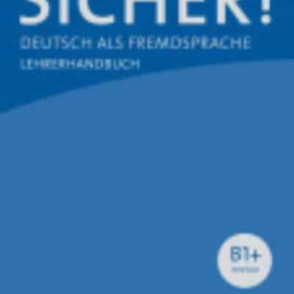 Sicher Lehrerhandbuch B1