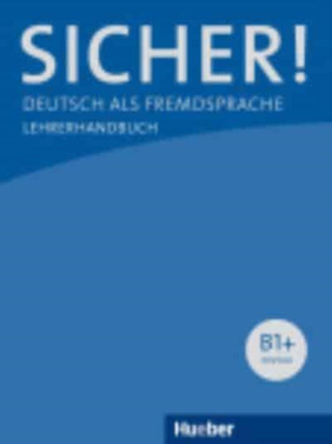 Sicher Lehrerhandbuch B1