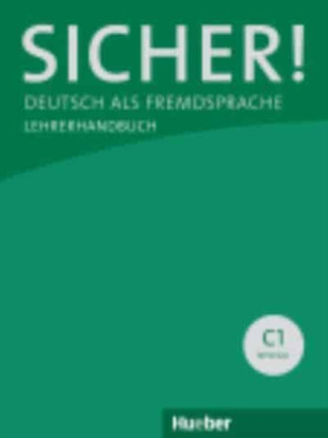 Sicher Lehrerhandbuch C1 Paket Lehrerhandbuch C11  C12