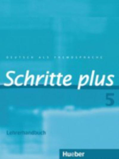 Schritte Plus Lehrerhandbuch 5