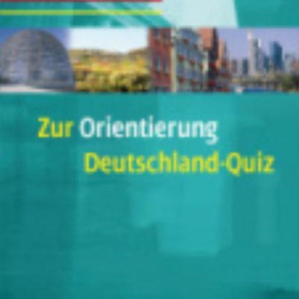 Zur Orientierung: Deutschland-Quiz - Kopiervorlagen