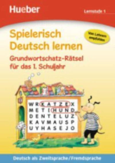 Spielerisch Deutsch lernen GrundwortschatzRatsel fur das 1 Schuljahr