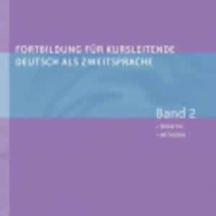 Fortbildung fur Kursleitende DaZ - Band 2