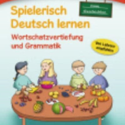 Spielerisch Deutsch lernen Lernstufe 3  Neue Geschichten  Wortschatzvertiefun