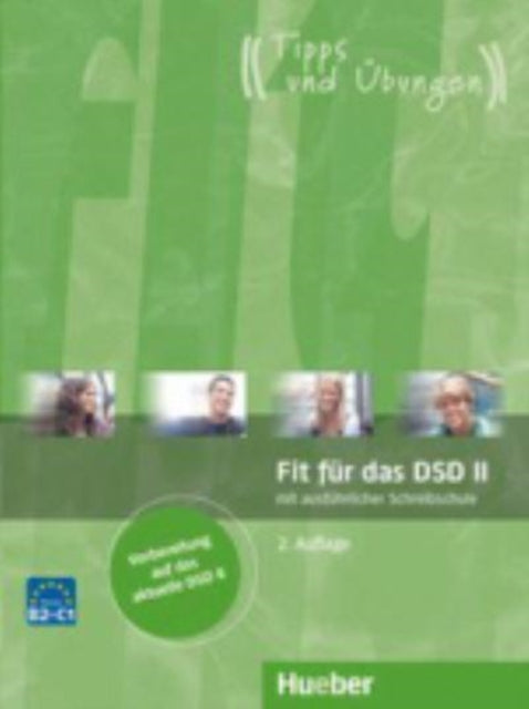 Fit fur... - Deutschprufung fur Jugendliche: DSD II Ubungsbuch