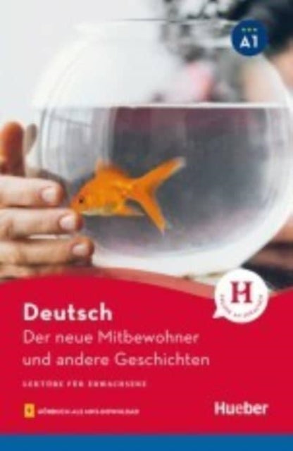 Der neue Mitbewohner und andere Geschichten  Buch mit Audios online Lektre mit Audios online