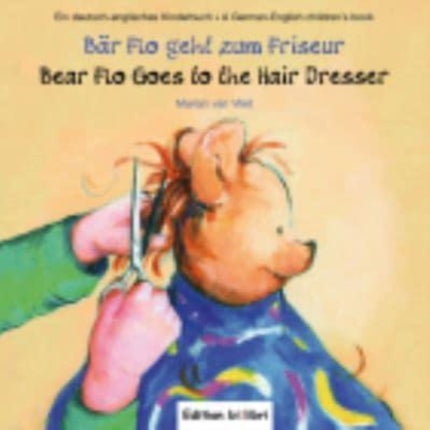 Bar Flo geht zum Friseur/Bear Flo goes to the Hairdresser