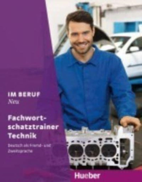 Im Beruf NEU Deutsch als Fremd und Zweitsprache  Fachwortschatztrainer Technik