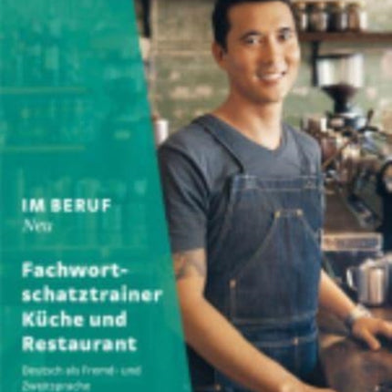 Im Beruf Neu Fachwortschatztrainer Kuche und