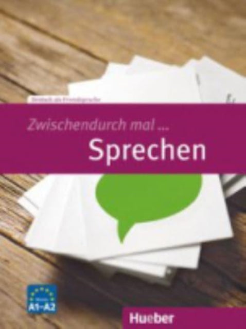 Zwischendurch mal: Zwischendurch mal... Sprechen