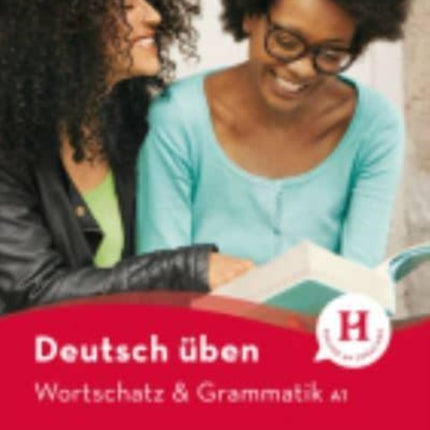 Deutsch uben: Wortschatz & Grammatik A1