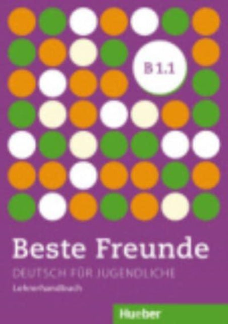 Beste Freunde Lehrerhandbuch B11