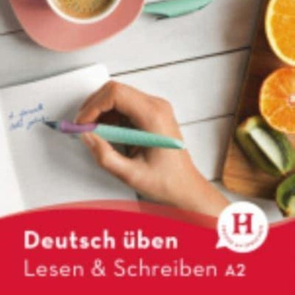 Deutsch uben: Lesen & Schreiben A2