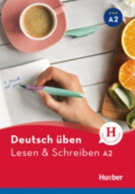 Deutsch uben: Lesen & Schreiben A2