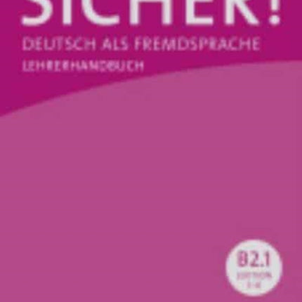 Sicher in Teilbanden Lehrerhandbuch B21