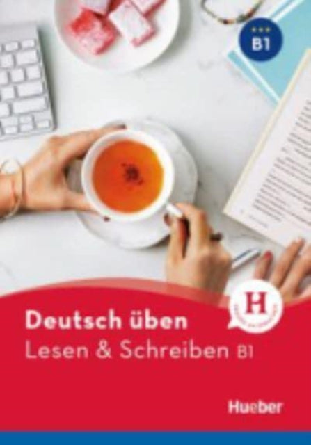 Deutsch uben: Lesen & Schreiben B1