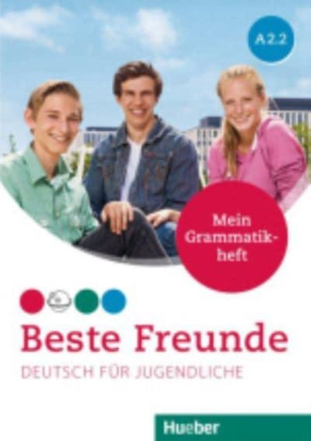 Beste Freunde A22 Grammatikheft Deutsch fr Jugendliche Deutsch als Fremdsprache