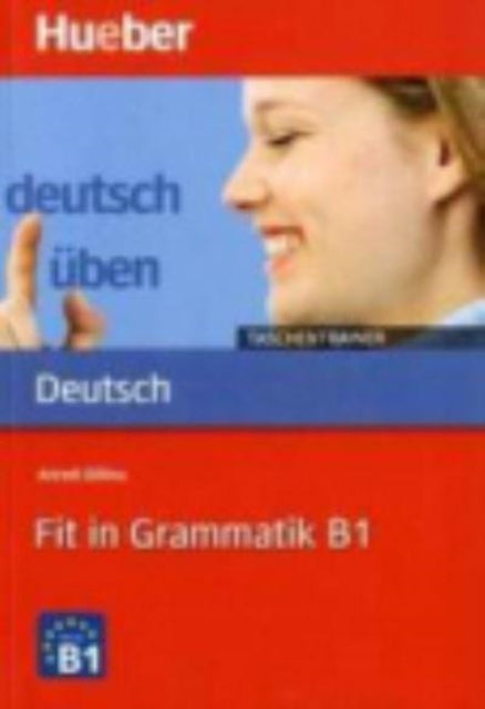 Deutsch uben  Taschentrainer Fit in Grammatik B1