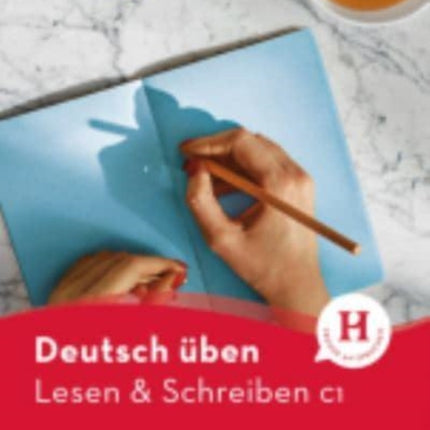 Deutsch uben: Lesen & Schreiben C1