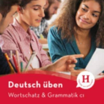 Deutsch uben: Wortschatz & Grammatik C1