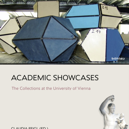 Academic Showcases: The Collections at the University of Vienna