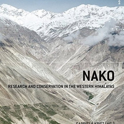 Nako: Research and Conservation in the Western Himalayas