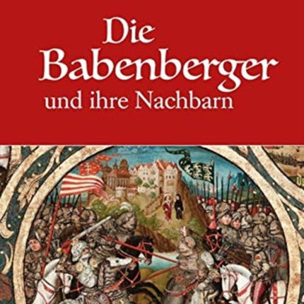 Die Babenberger und ihre Nachbarn