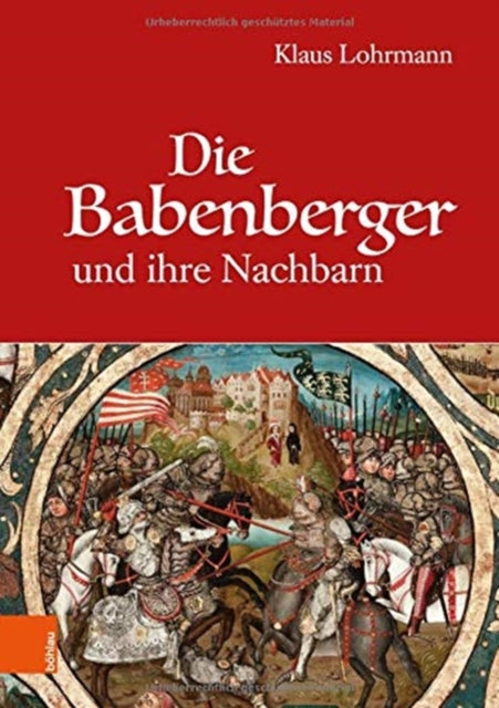 Die Babenberger und ihre Nachbarn