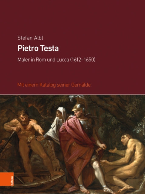 Pietro Testa: Maler in Rom und Lucca (1612-1650)