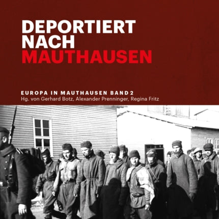 Deportiert nach Mauthausen