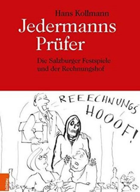 Jedermanns Prüfer: Die Salzburger Festspiele und der Rechnungshof