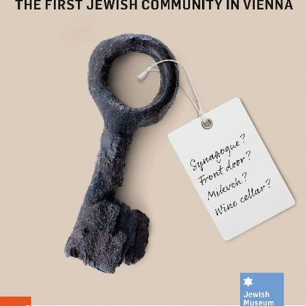 Our Medieval City!: The first Jewish Community in Vienna