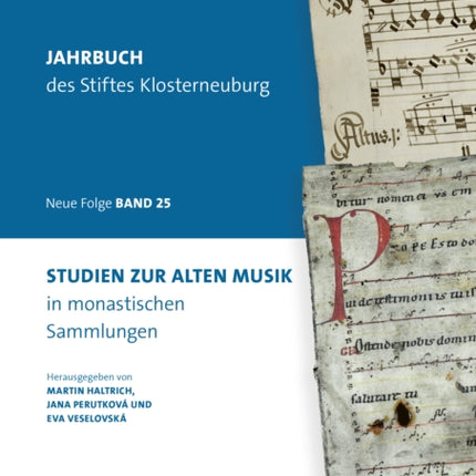 Studien zur Alten Musik in klösterlichen Archiven