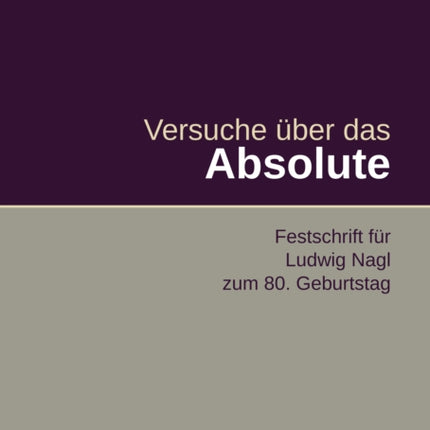 Versuche Ãber das Absolute