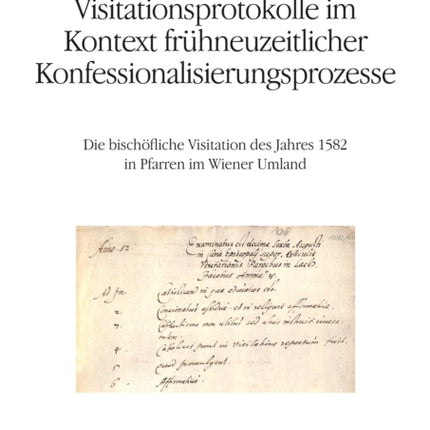 Visitationsprotokolle im Kontext