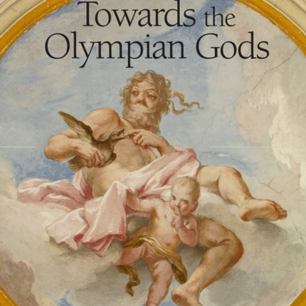Towards the Olympian Gods