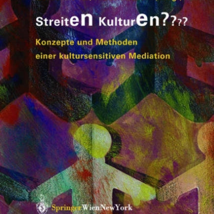 Streiten Kulturen?: Konzepte und Methoden einer