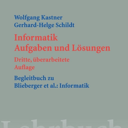 Informatik: Aufgaben und Lösungen