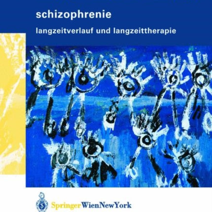 Schizophrenie: Langzeitverlauf und