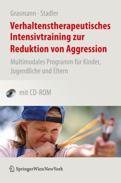 Verhaltenstherapeutisches Intensivtraining zur Reduktion von Aggression