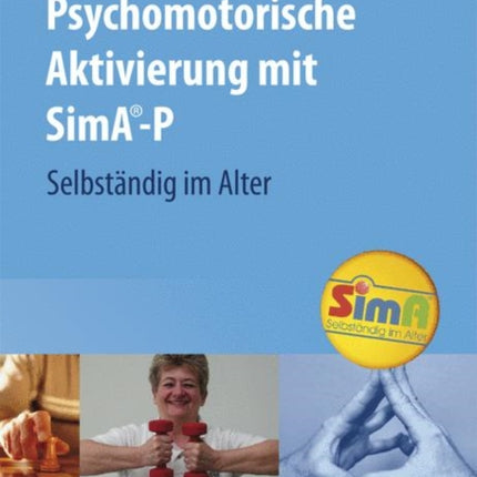 Psychomotorische Aktivierung mit SimA-P: